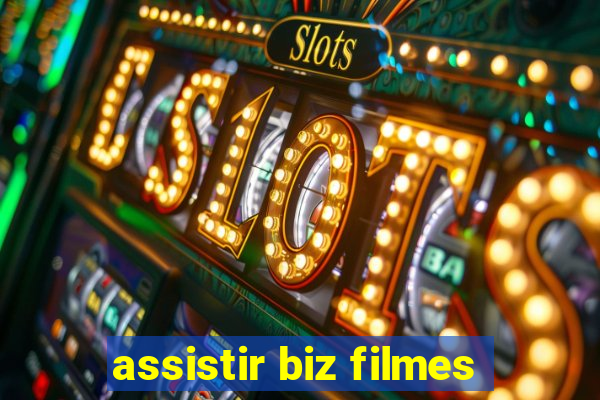 assistir biz filmes